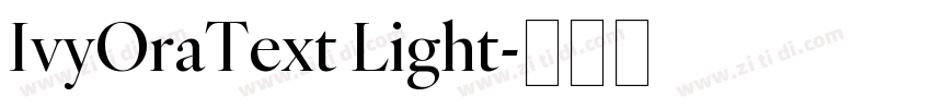 IvyOraText Light字体转换